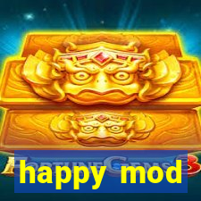 happy mod